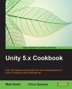 Unity 5.x Cookbook Unity 5.x Cookbook