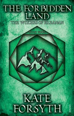 The Forbidden Land: Book 4, The Witches of Eileanan
