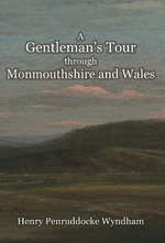 A Gentleman's Tour through Monmouthshire and Wales
