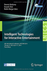 Intelligent Technologies for Interactive Entertainment