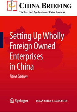 Setting Up Wholly Foreign Owned Enterprises in China