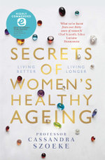 Secrets of Women's Healthy Ageing