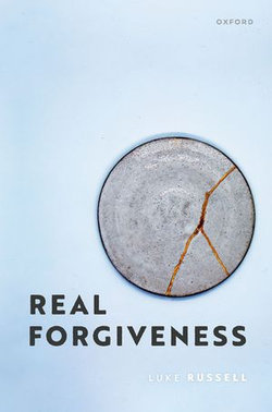 Real Forgiveness Real Forgiveness
