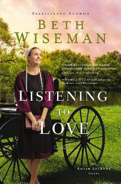 Amish Journey : Listening to Love