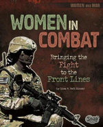 Women and War: Women in Combat