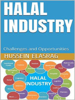 Halal Industry: Challenges and Opportunities