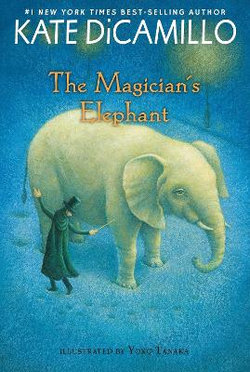 The Magician's Elephant The Magician's Elephant