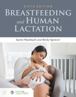 Breastfeeding and Human Lactation Breastfeeding and Human Lactation