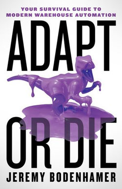 Adapt or Die Adapt or Die