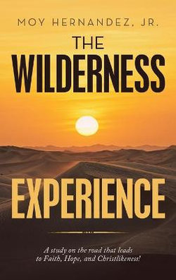 The Wilderness Experience