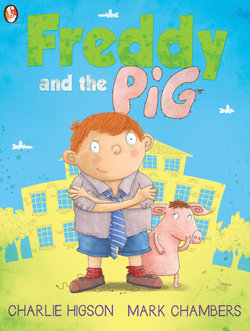 Freddy and the Pig Freddy and the Pig