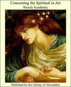 Concerning the Spiritual in Art Concerning the Spiritual in Art