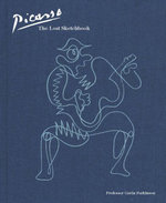 Picasso: the Lost Sketchbook