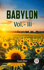 Babylon Vol.-III