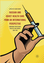 Russian and Soviet Health Care from an International Perspective