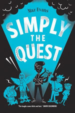 Simply the Quest (Who Let the Gods Out #2)