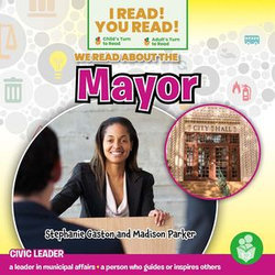 We Read About the Mayor We Read About the Mayor