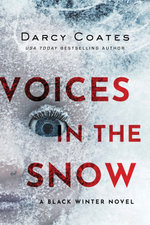Black Winter : Voices in the Snow