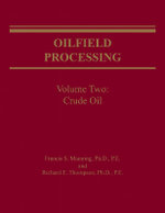 Oilfield Processing of Petroleum Volume 2