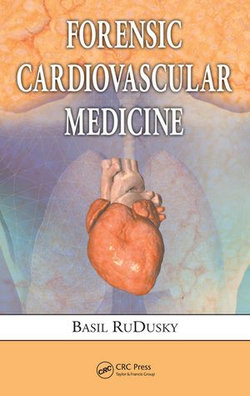 Forensic Cardiovascular Medicine Forensic Cardiovascular Medicine