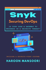 Snyk: Securing DevOps