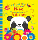 Llyfr Codi Fflap Cyntaf Babi Pi-po / Baby's Very First Lift the Flap Peekaboo