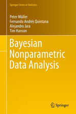 Bayesian Nonparametric Data Analysis