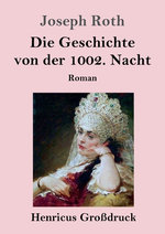 Die Geschichte von der 1002. Nacht (Grossdruck)