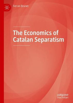 The Economics of Catalan Separatism