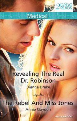 Revealing The Real Dr. Robinson/The Rebel And Miss Jones