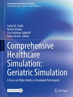 Comprehensive Healthcare Simulation: Geriatric Simulation