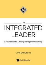 The Integrated Leader