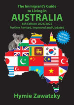 The Immigrant’s Guide to Living in Australia