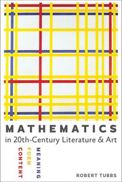 Mathematics in Twentieth-Century Literature & Art Mathematics in Twentieth-Century Literature & Art