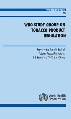 WHO Study Group on Tobacco Product Regulation