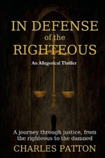 In Defense of the Righteous