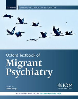 Oxford Textbook of Migrant Psychiatry Oxford Textbook of Migrant Psychiatry