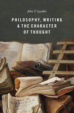 Philosophy, Writing, & the Character of Thought