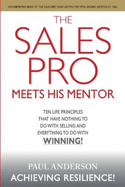 The Sales Pro Meets His Mentor The Sales Pro Meets His Mentor