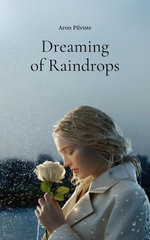 Dreaming of Raindrops