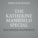 The Katherine Mansfield Special Collection