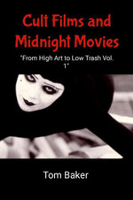 Cult Films and Midnight Movies Cult Films and Midnight Movies