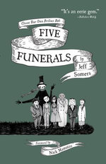 Five Funerals