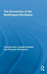 The Economics of the Multilingual Workplace