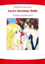 LUCA’S SECRETARY BRIDE (Mills & Boon Comics)
