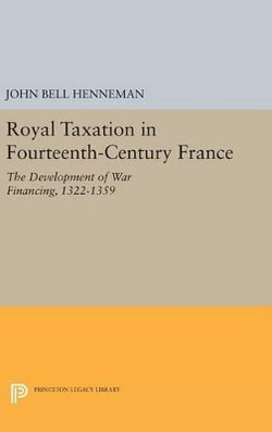 Royal Taxation in Fourteenth-Century France