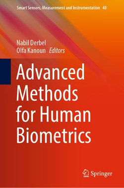 Advanced Methods for Human Biometrics Advanced Methods for Human Biometrics