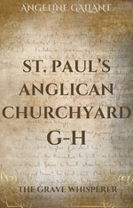 St. Paul's Anglican Churchyard G-H