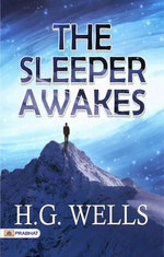 The Sleeper Awakes