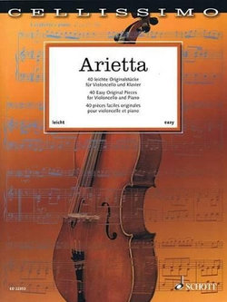 Arietta - 40 Easy Original Pieces for Cello and Piano Arietta - 40 Easy Original Pieces for Cello and Piano